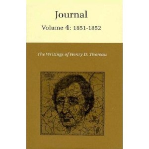 The Writings of Henry David Thoreau, Volume 4 - (Writings of Henry D. Thoreau) (Hardcover) - 1 of 1