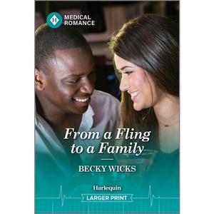From a Fling to a Family - (Twin Baby Bumps) Large Print by  Becky Wicks (Paperback) - 1 of 1