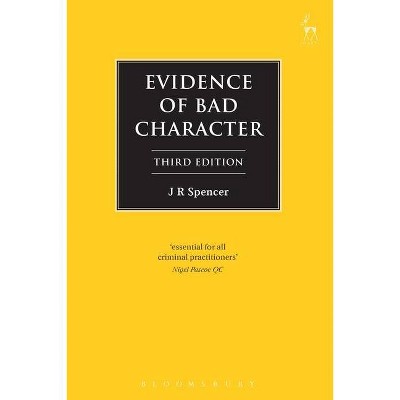 Evidence of Bad Character - (Criminal Law Library) 3rd Edition by  John Spencer (Paperback)