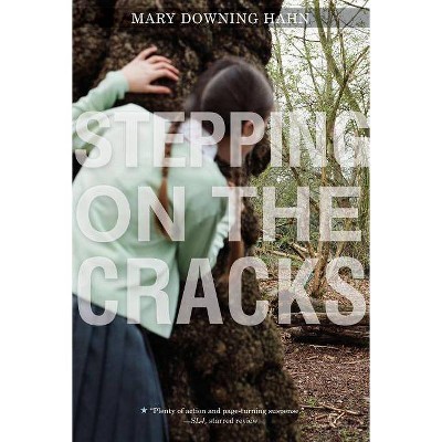 Stepping on the Cracks - by  Mary Downing Hahn (Paperback)