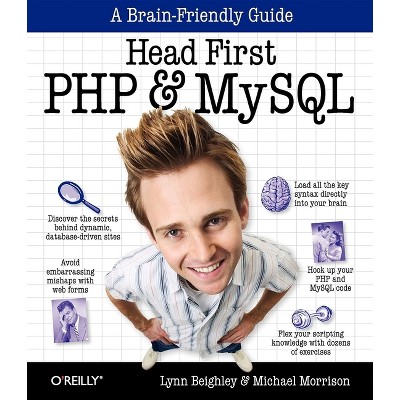 Head First PHP & MySQL - by  Lynn Beighley & Michael Morrison (Paperback)