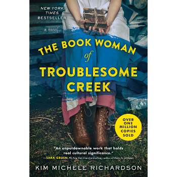 The Book Woman of Troublesome Creek - by Kim Michele Richardson