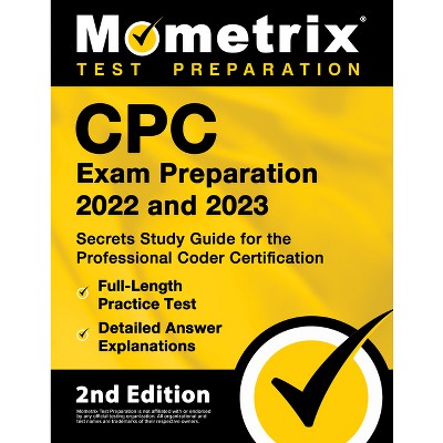 Cpc Exam Preparation 2022 And 2023 - Secrets Study Guide For The ...