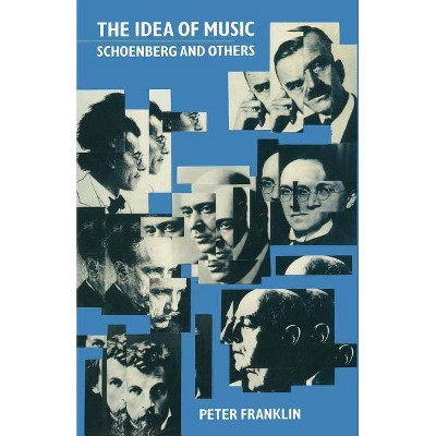 The Idea of Music - by  P Franklin (Paperback)