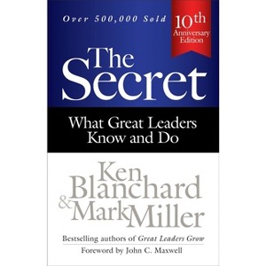 The Secret - 3rd Edition by  Ken Blanchard & Mark Miller (Hardcover) - 1 of 1