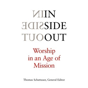 Inside Out - by  Thomas H Schattauer (Paperback) - 1 of 1