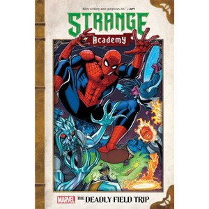 Strange Academy: The Deadly Field Trip - by  Carlos Hernandez & Skottie Young (Paperback) - 1 of 1