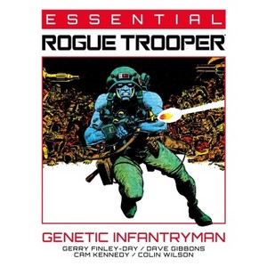 Essential Rogue Trooper: Genetic Infantryman - by  Gerry Finley-Day (Paperback) - 1 of 1