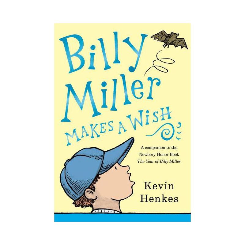 Billy Miller Makes a Wish - by Kevin Henkes, 1 of 2