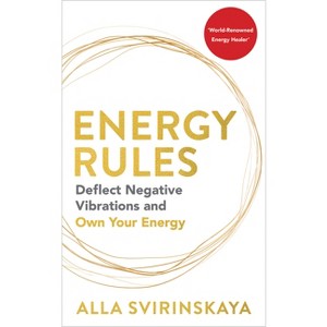 Energy Rules - by  Alla Svirinskaya (Paperback) - 1 of 1