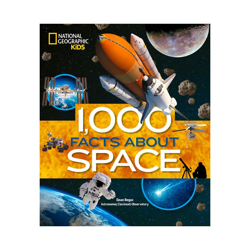 1,000 Facts about Space - by  Dean Regas (Hardcover), 1 of 2