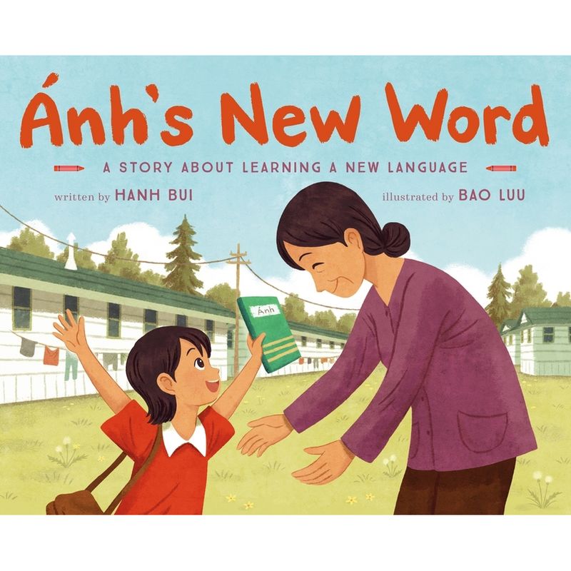 Ánh's New Word - by  Hanh Bui (Hardcover), 1 of 2