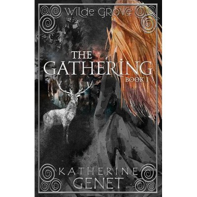 The Gathering - by  Katherine Genet (Paperback)