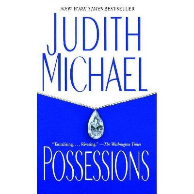 Possessions - by  Judith Michael (Paperback)