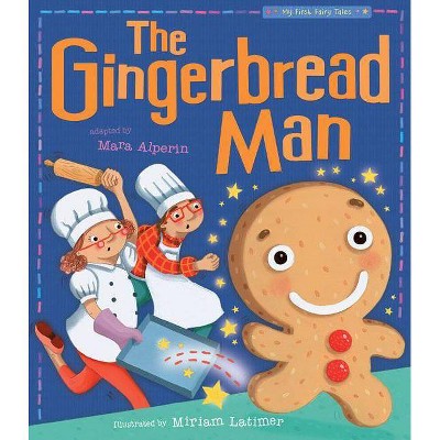 The Gingerbread Man - (My First Fairy Tales) by  Tiger Tales (Paperback)