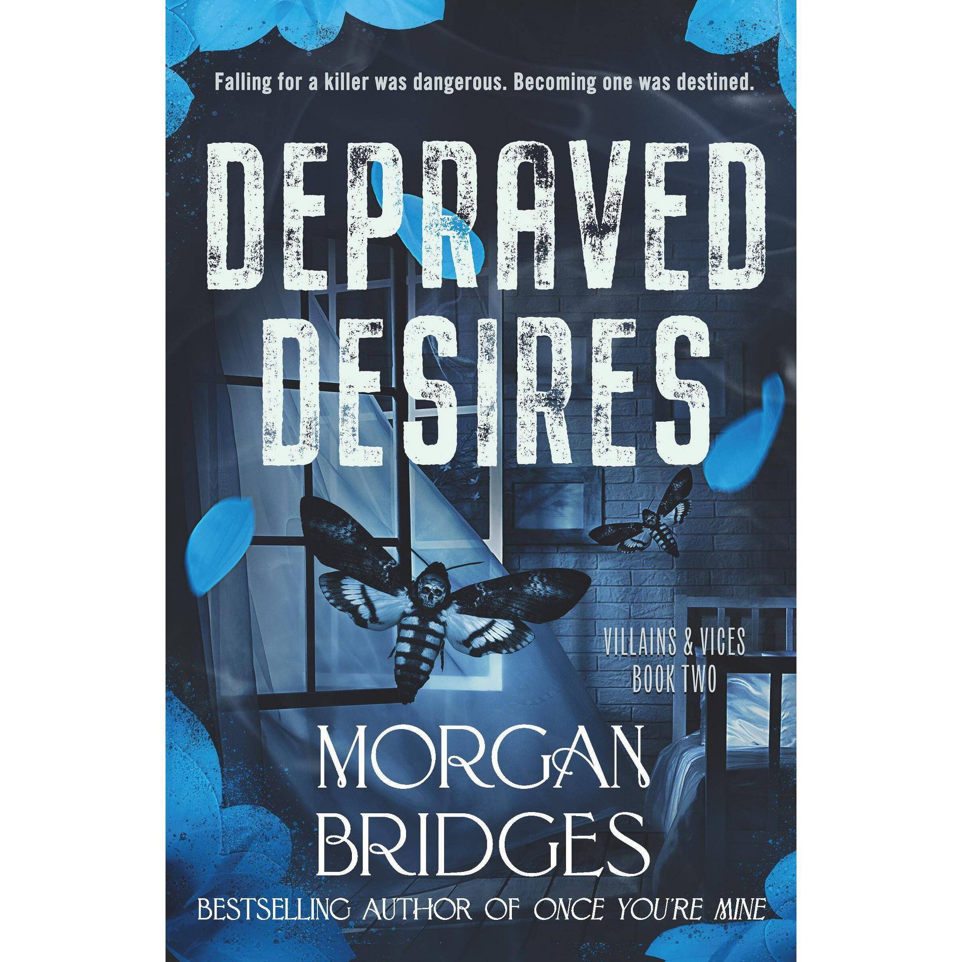 Depraved Desires - by Morgan Bridges (Paperback)