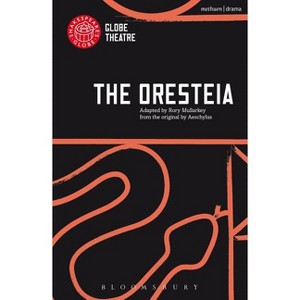 The Oresteia - (Modern Plays) by  Aeschylus (Paperback) - 1 of 1
