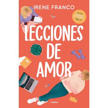 Lecciones de Amor / Lessons in Love - (Amor en el Campus) by  Irene Franco (Paperback)