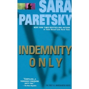 Indemnity Only - (V. I. Warshawski) by  Sara Paretsky (Paperback) - 1 of 1