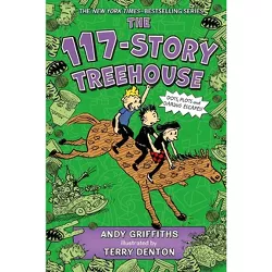 The 117-Story Treehouse - (Treehouse Books) by  Andy Griffiths (Paperback)