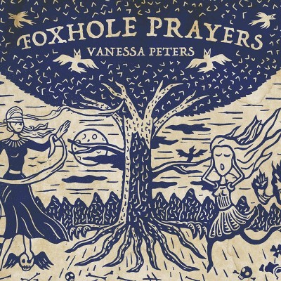 Vanessa Peters - Foxhole Prayers (CD)