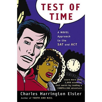 Test of Time - (Harvest Original) by  Charles Harrington Elster (Paperback)