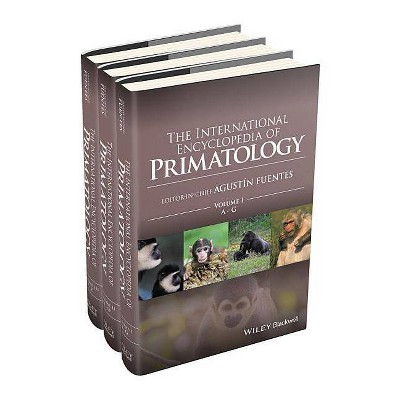 The International Encyclopedia of Primatology - by  Fuentes (Hardcover)