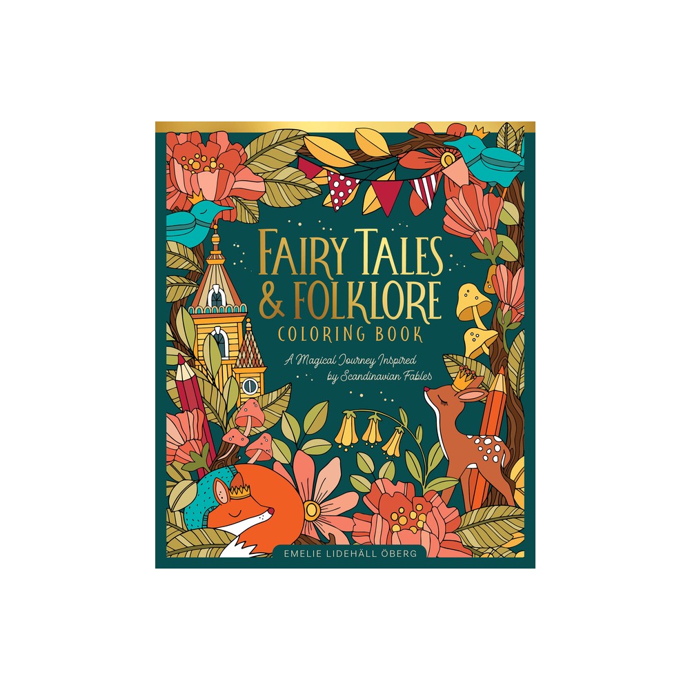 Fairy Tales & Folklore Coloring Book - by Emelie Lidehll berg (Hardcover)