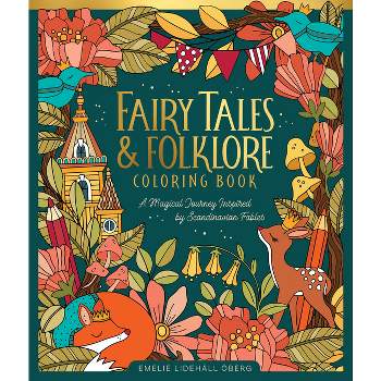 Fairy Tales & Folklore Coloring Book - by  Emelie Lidehäll Öberg (Hardcover)