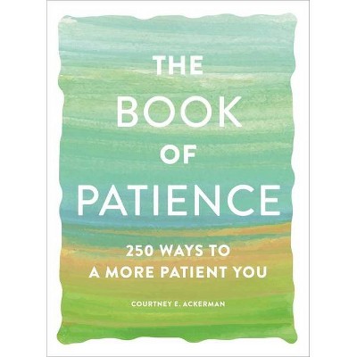 The Book of Patience - by  Courtney E Ackerman (Paperback)