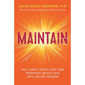 Maintain - by  Susan Peirce Thompson (Hardcover) - 1 of 1