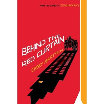 Behind The Red Curtain - Large Print by  Casey Bartsch (Paperback)