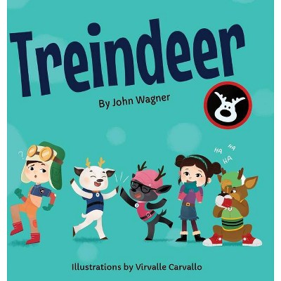 Treindeer - by  John Wagner (Hardcover)