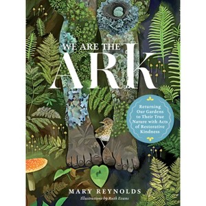 We Are the Ark - by  Mary Reynolds (Hardcover) - 1 of 1