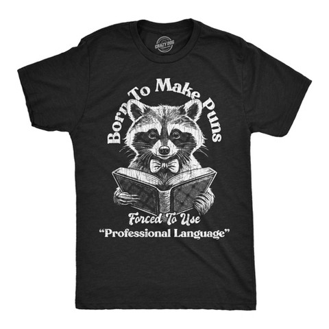 Мужские футболки Crazy Dog T-Shirts, Inc. Mens Funny T Shirts Born to Make Puns Forced to Use Professional Language Sarcastic Novelty Tee for Men - Crazy Dog Men's T Shirt With Sarcastic S