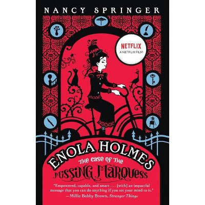 Enola Holmes: The Case of the Missing Marquess - (Enola Holmes Mystery) by Nancy Springer (Paperback)