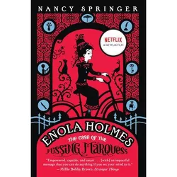 Enola Holmes: The Case of the Missing Marquess - (Enola Holmes Mystery) by Nancy Springer (Paperback)