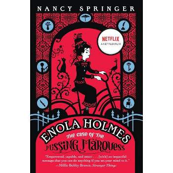 Enola Holmes: The Case of the Missing Marquess - (Enola Holmes Mystery) by Nancy Springer (Paperback)
