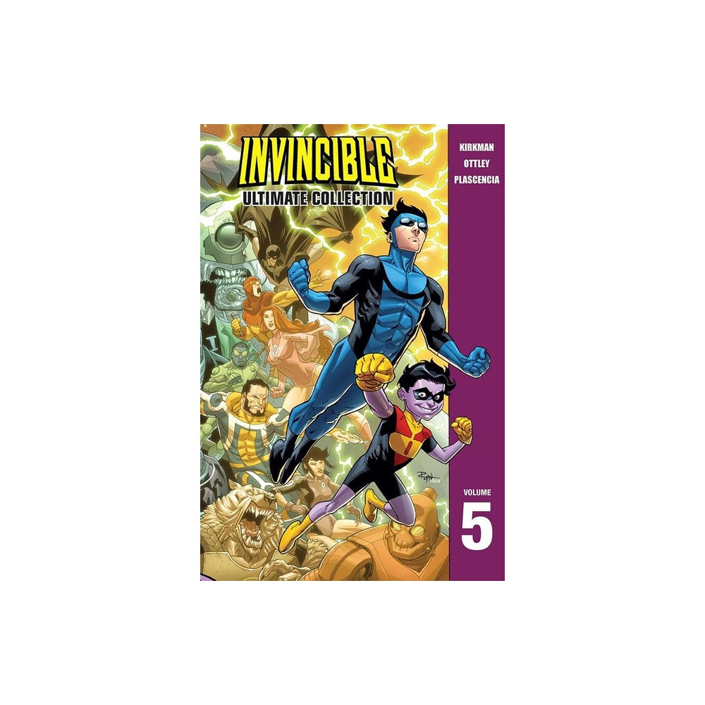 Invincible: The Ultimate Collection Volume 5 - (Invincible Ultimate Collection) by Robert Kirkman (Hardcover)