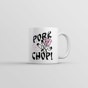 Crazy Dog T-Shirts Pork Chop Mug Funny Sarcastic Karate Pig Graphic Coffee Cup-11oz - 1 of 4