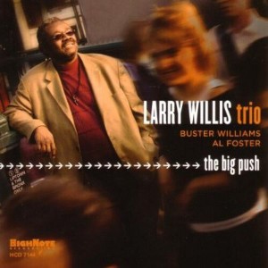 Larry Willis - The Big Push (CD) - 1 of 1