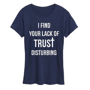 Women's - Instant Message - Lack Of Trust Disturbing Short Sleeve Graphic T-Shirt - 1 of 4