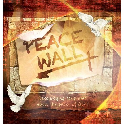 Peace Wall - (Hardcover)