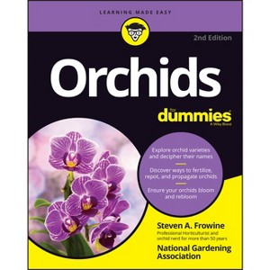 Orchids for Dummies - 2nd Edition by  Steven A Frowine & National Gardening Association (Paperback) - 1 of 1