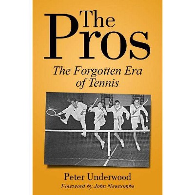 The Pros - by  Peter Underwood (Paperback)