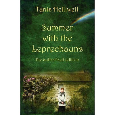 Summer with the Leprechauns - by  Tanis Ann Helliwell (Paperback)