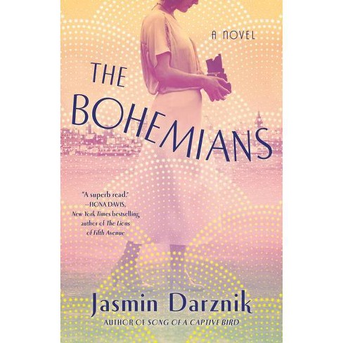 The Bohemians - by  Jasmin Darznik (Paperback) - image 1 of 1