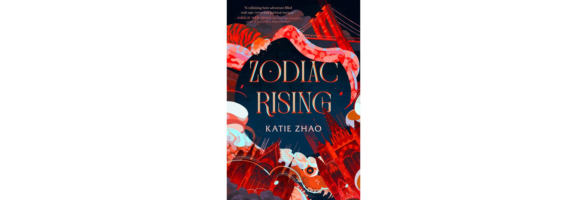 Zodiac Rising - (Descendants of the Zodiac) by  Katie Zhao (Paperback)