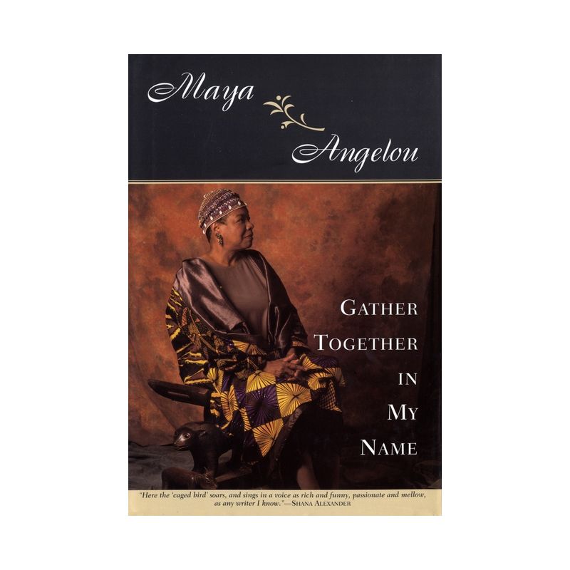 Gather Together in My Name - by  Maya Angelou (Hardcover), 1 of 2