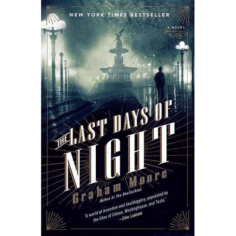 Last Days Of Night Reprint Paperback Graham Moore Target